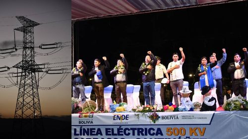 Presidente Arce inaugura en Cochabamba la primera línea de transmisión eléctrica en 500 KV 