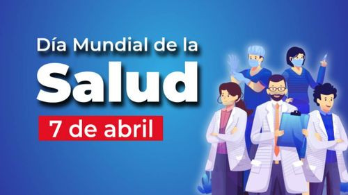 7 de abril | Día Mundial de la Salud